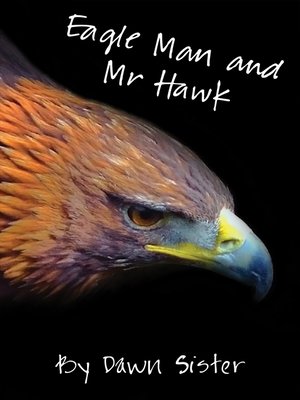 cover image of Eagle Man and Mr Hawk